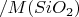 $/M(SiO_2)$