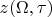 $z(\Omega,\tau)$