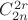 $C_{2n}^{2r}$