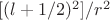 $[(l+1/2)^2]/r^2$