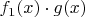 $f_1 (x) \cdot g(x)$