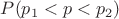 $P(p_1 < p < p_2)$