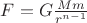 $F=G\frac{Mm}{r^{n-1}}$