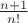 $\frac{n+1}{n!}$
