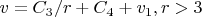 $v=C_3/r+C_4+v_1,r>3$