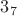 $3_{7}$