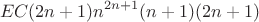 $$EC(2n+1) n^{2n+1} (n+1) (2n+1)$$