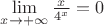 $\lim\limits_{x\to +\infty}^{}\frac{x}{4^x}=0$