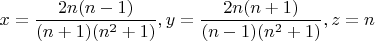 $x=\dfrac{2n(n-1)}{(n+1)(n^2+1)},y=\dfrac{2n(n+1)}{(n-1)(n^2+1)},z=n$