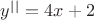 $  y^|^|=4x+2$