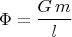 $$\Phi=\frac{G\,m}{l}$$