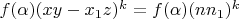 $f(\alpha)(xy-x_1z)^k=f(\alpha)(nn_1)^k $