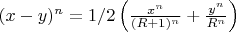 $(x-y)^n=1/2\left(\frac{x^n}{(R+1)^n}+\frac{y^n}{R^n}\right)$