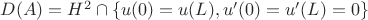 $D(A)= H^2\cap\{u(0)=u(L), u'(0)=u'(L)=0\}$