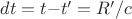 $dt={t}{-t&rsquo;}=R&rsquo;/c$