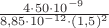 $\frac{4\cdot50\cdot10^{-9}}{8,85\cdot10^{-12}\cdot(1,5)^2}$