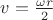 $ v= \frac {\omega r} 2