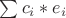 $\sum c_i*e_i$