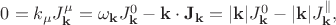 $0=k_\mu J_{\mathbf{k}}^\mu = \omega_{\mathbf{k}} J_{\mathbf{k}}^0-\mathbf{k}\cdot \mathbf{J}_{\mathbf{k}}=|\mathbf{k}|J_{\mathbf{k}}^0-|\mathbf{k}|J_{\mathbf{k}}^{\parallel},$