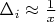 $\Delta_i \approx  \frac {1} {x}$