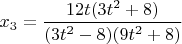 $x_3=\dfrac{12t(3t^2+8)}{(3t^2-8)(9t^2+8)}$
