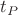 $t_P$