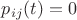 $p_{ij}(t) = 0$