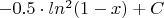 $-0.5\cdot ln^2(1-x)+C$