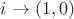 $i \to (1,0)$