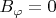 $B_\varphi=0$