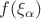 $f(\xi_\alpha)$