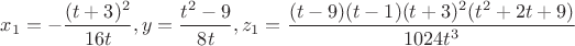 $x_1=-\dfrac{(t+3)^2}{16t}, y=\dfrac{t^2-9}{8t}, z_1=\dfrac{(t-9)(t-1)(t+3)^2(t^2+2t+9)}{1024t^3}$