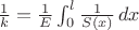 $\frac{1}{k}=\frac{1}{E}\int_{0}^{l} \frac{1}{S(x)}\, dx$