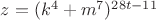 $z=(k^4+m^7)^{28t-11{$