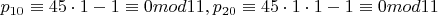 $p_{10}\equiv 45\cdot 1-1\equiv 0mod 11,p_{20}\equiv 45\cdot 1\cdot1-1\equiv 0 mod 11$