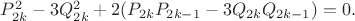 $P_{2k}^2 - 3Q_{2k}^2 + 2(P_{2k}P_{2k-1} - 3Q_{2k}Q_{2k-1})=0.$