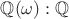 $\mathbb{Q}(\omega):\mathbb{Q}$