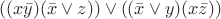 $ ((x\bar{y})(\bar{x} \vee z)) \vee ((\bar{x} \vee y)(x\bar{z}))$