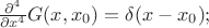 $\frac{\partial^4}{\partial x^4}G(x,x_0)=\delta(x-x_0);$