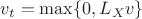 $v_t = \max\{0,L_X v\}$