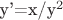 y'={x}/{y^2}