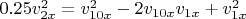 $0.25v_{2x}^2 = v_{10x}^2 - 2v_{10x}v_{1x} + v_{1x}^2$