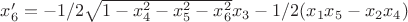 $x_6' = -1/2 \sqrt{1-x_4^2-x_5^2-x_6^2} x_3 - 1/2(x_1 x_5 - x_2 x_4)$