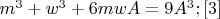 $m^3+w^3+6mwA=9A^3;\eqno[3]$