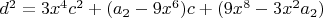 $d^2=3 x^4 c^2+(a_2-9 x^6) c+(9 x^8-3 x^2 a_2)$