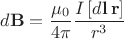 $d\mathbf{B}=\dfrac{\mu_0}{4\pi}\dfrac{I\,[d\mathbf{l}\,\mathbf{r}]}{r^3}$