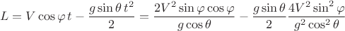 $$L=V \cos\varphi\,t - \frac{g\sin\theta\, t^2}{2}=\frac{2V^2\sin\varphi\cos\varphi}{g \cos\theta}-\frac{g\sin\theta}{2}\frac{4V^2\sin^2\varphi}{g^2\cos^2\theta}$$