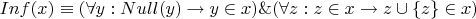 $Inf(x) \equiv (\forall y: Null(y)\to y\in x)\& (\forall z: z\in x\to z\cup \{z\}\in x)$