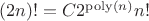 $(2n)! = C2^{\mathop{\mathrm{poly}}(n)}n!$