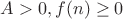 $A>0,f(n)\geq 0$